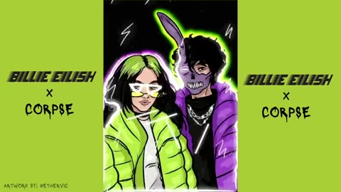 Corpse husband x bille eilish