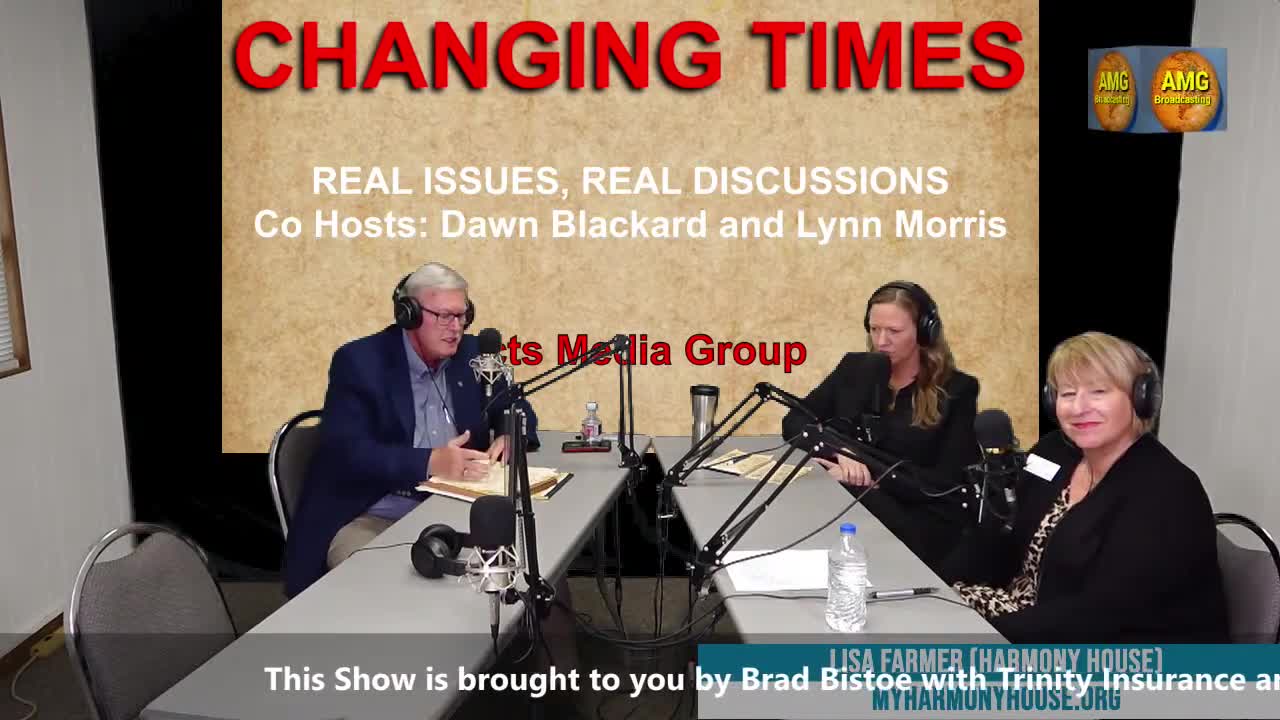 "Changing Times, Harmony House," guest Lisa Farmer and Hosts Dawn Blackard & Lynn Morris