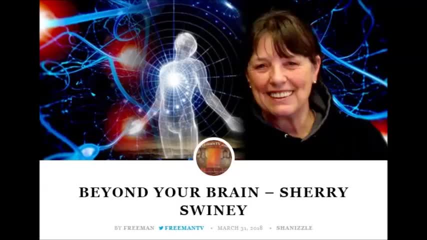 Beyond Your Brain Freeman TV Sherry Swiney March 31, 2018