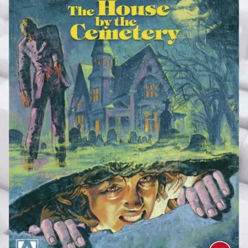 The House by the Cemetery [Arrow Video Blu-ray] Link Included