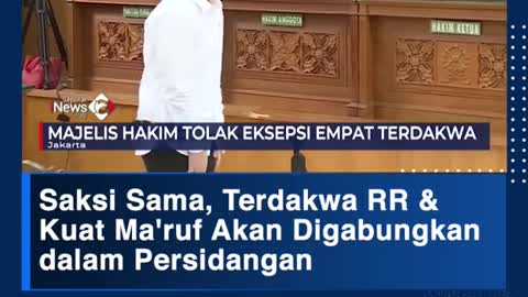 Saksi Sama, Terdakwa RR & Kuat Ma'ruf Akan Digabungkan dalam Persidangan