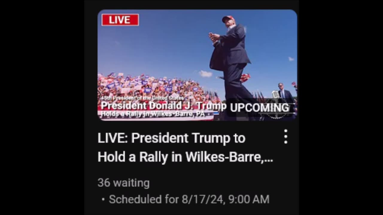 President Trump to Hold a Rally in Wilkes-Barre, PA - 8/17/24