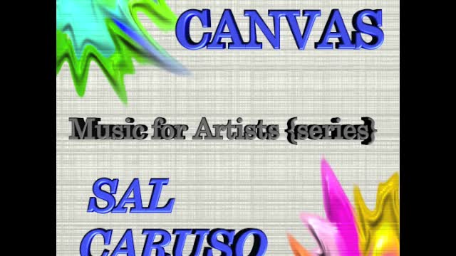 CANVAS {Music for Artists 1} - by Sal Caruso