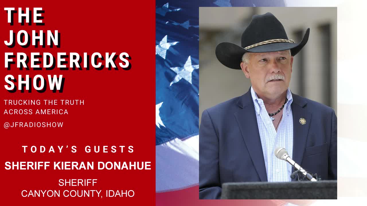 Sheriff Kieran Donahue: Illegals and MEX cartels now flooding Idaho with crime and drugs