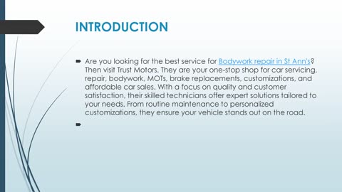 Get The Best Bodywork repair in St Ann's.