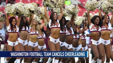 The NFL Washington Football Team Cancels Cheerleaders, Will Feature Co Ed Dance Squad