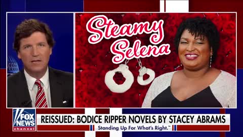 Tucker Carlson reacts Stacey Abram's steamy novels are being reissued