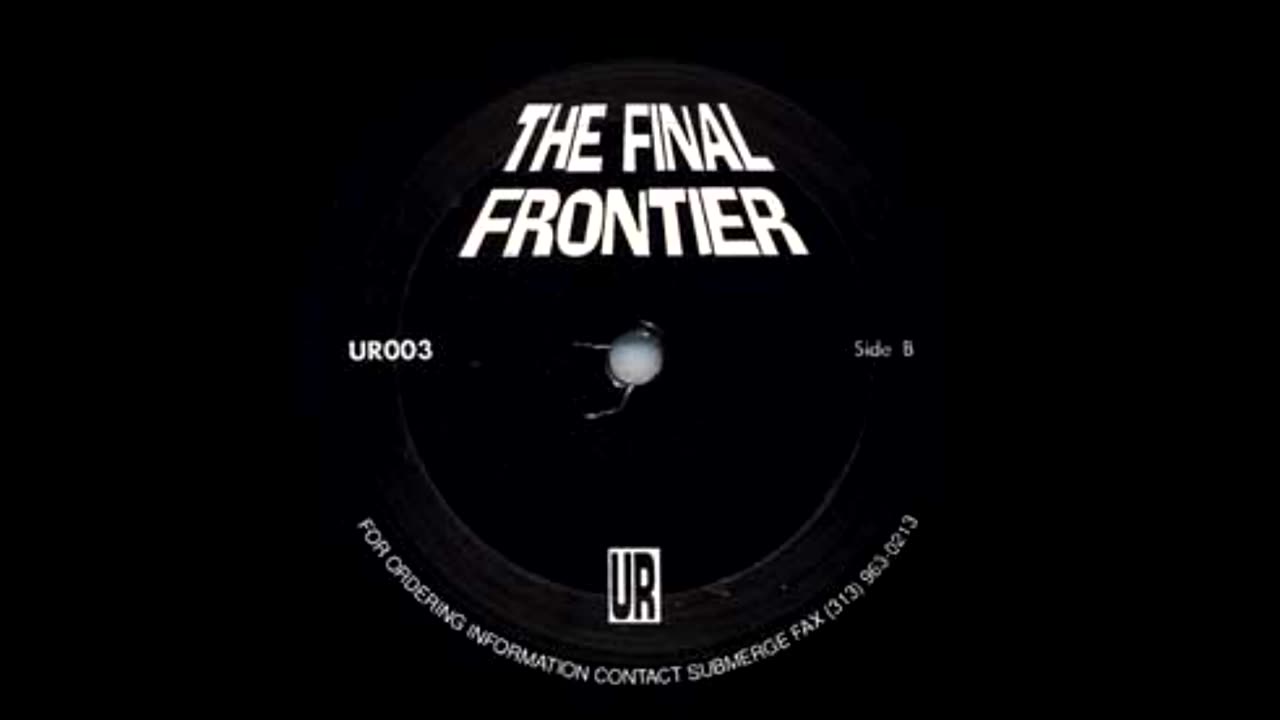 Underground Resistance (UR) - The Final Frontier FULL ALBUM