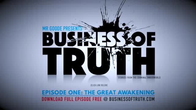 BUSINESS OF TRUTH: Ep.1 - 'The Great Awakening' [audiobook]