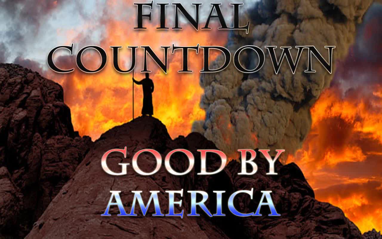 Final Countdown Goodbye America