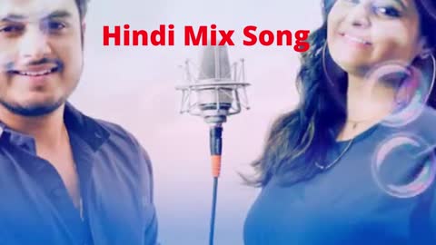 HINDI MIX SONG