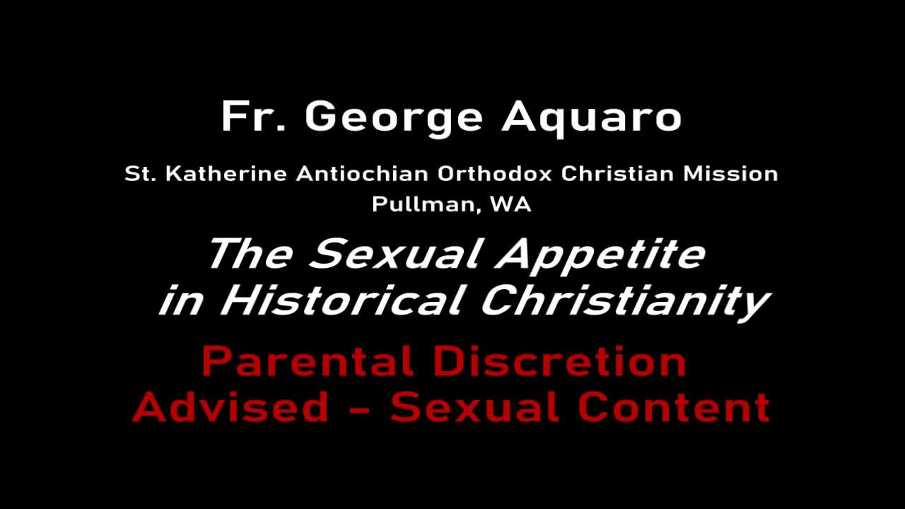 The Sexual Appetite in Historical Christianity