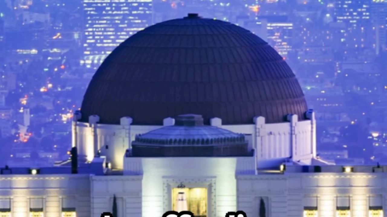 Griffith Observatory: A Celestial Landmark