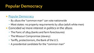 Ch. 10 - Democracy in America (Part 1 of 3)