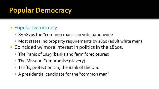 Ch. 10 - Democracy in America (Part 1 of 3)