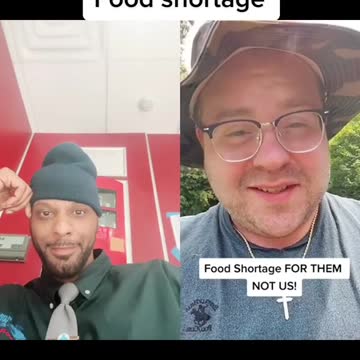 Makes sense to me!!! Food Shortages for THEM and NOT for US!