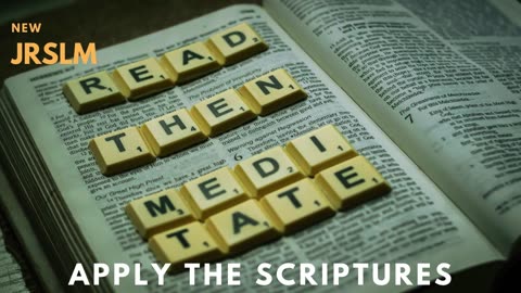 Israel: APPLY What You READ After MEDITATING on the SCRIPTURES!!!