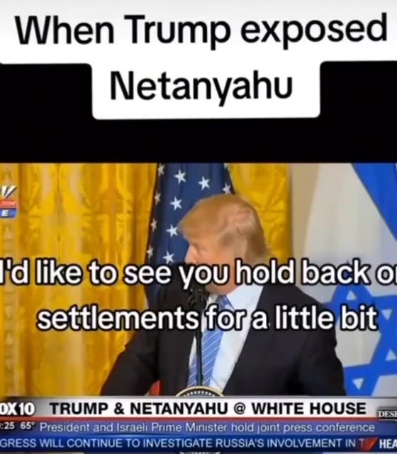 Trump Exposed Netanyahu