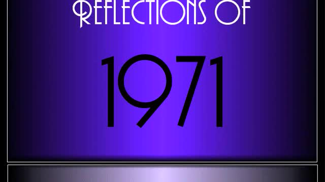 Reflections Of 1971 ♫ ♫ [90 Songs]