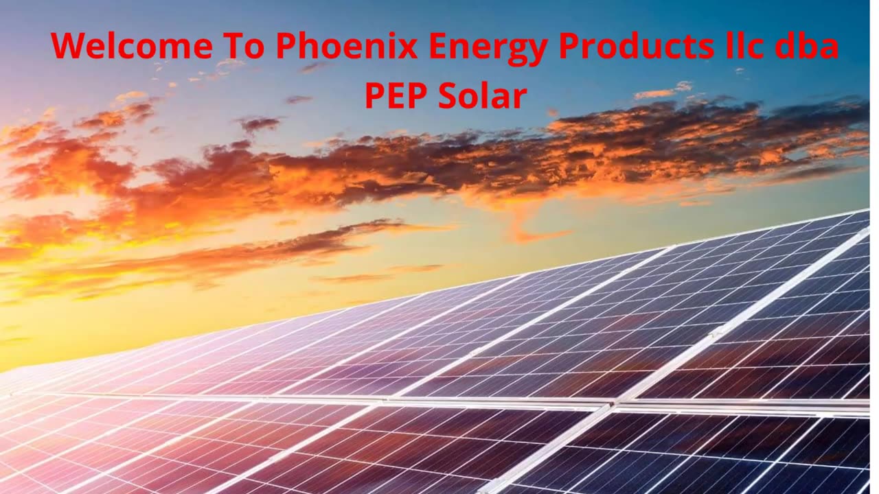 Phoenix Energy Products llc dba PEP - #1 Solar Installation in Phoenix, AZ