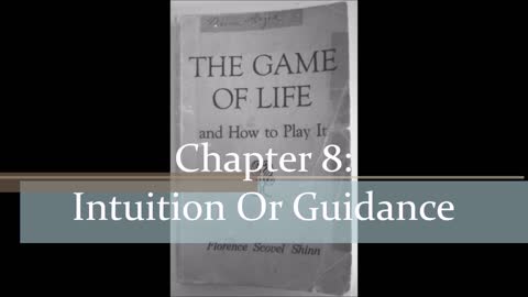 The Game of Life and How To Play It - Chapter 8