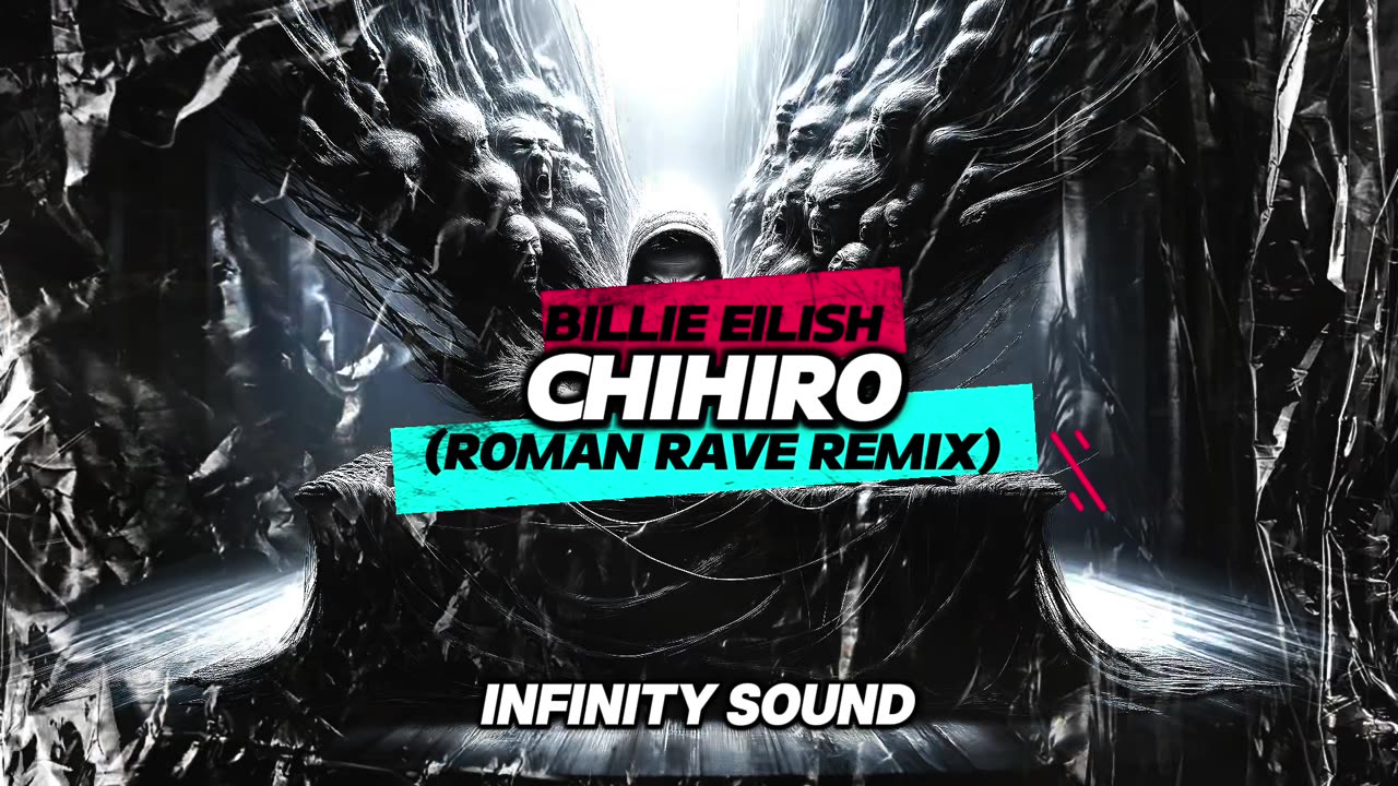 Billie Eilish - CHIHIRO (Roman Rave Remix) - FREE DL