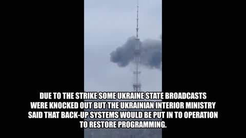 Russian Strikes Hit Kyiv TV Tower Broadcasts Temporally Cut