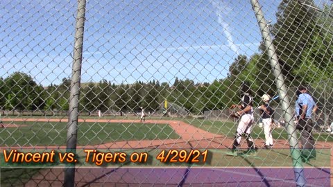 Vincent vs. Tigers on 4/29/2021