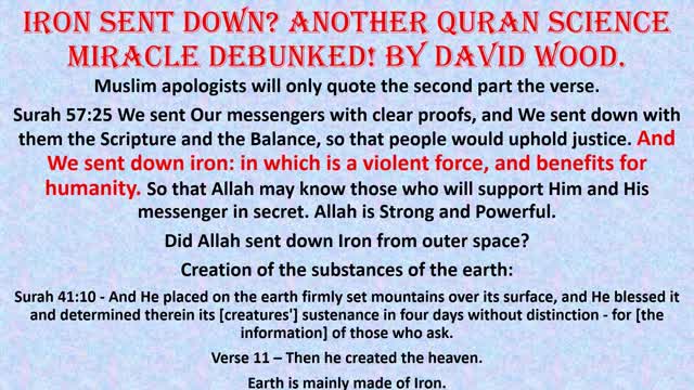 Iron Sent Down? Another Quran Science Miracle DEBUNKED! By David Wood.