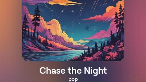 Chase the night
