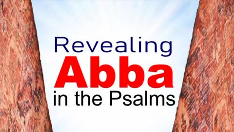 Revealing Abba in Psalm 1