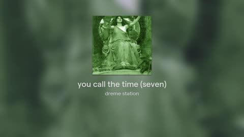 you call the time (seven)