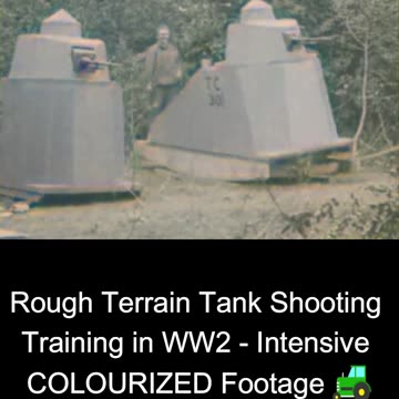 Rough Terrain Tank Shooting Training in WW2 - Intensive COLOURIZED Footage 🚜🎯🎥