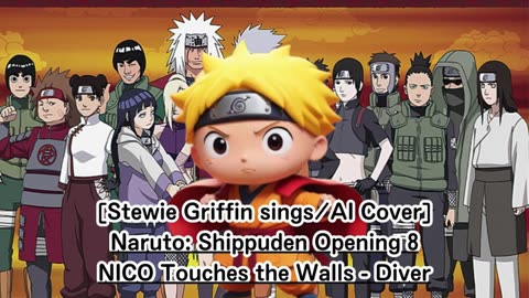 [Stewie Griffin sings/AI Cover] Naruto: Shippuden Opening 8 NICO Touches the Walls - Diver