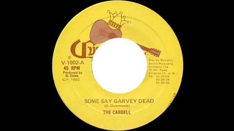 The Cordells - Some Say Garvey Dead