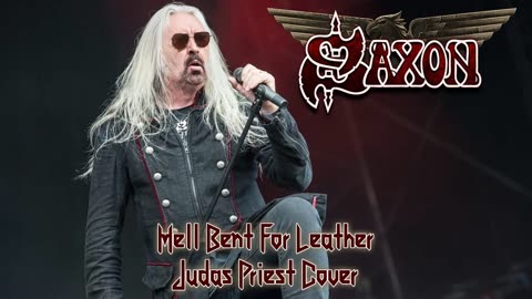 Saxon - Hell Bent For Leather (Judas Priest Cover)