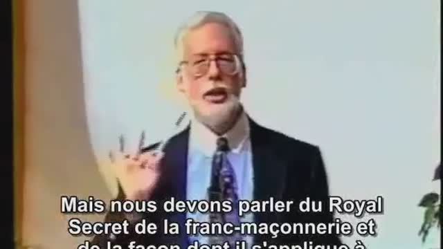 Dévoiler Les Illuminati de L'Intérieur [VOSTFR] - PARTIE 1 à 3 sur 3 - Par Bill Schnoebelen
