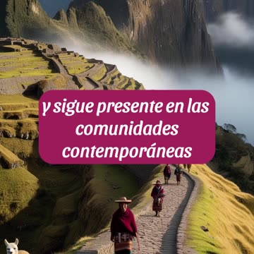Qhapaq Ñan, la intrincada red de carreteras del período del imperio andino