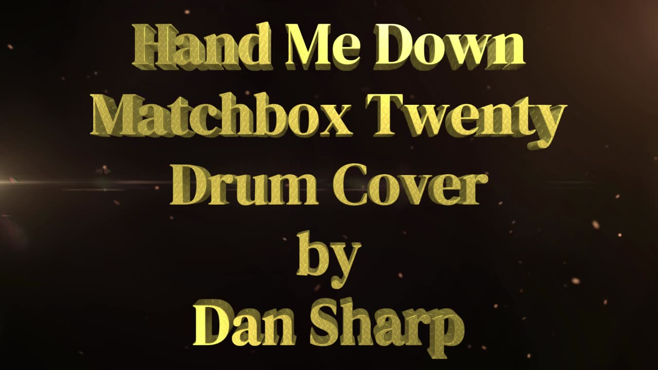 Hand Me Down, Matchbox Twenty Drum Cover