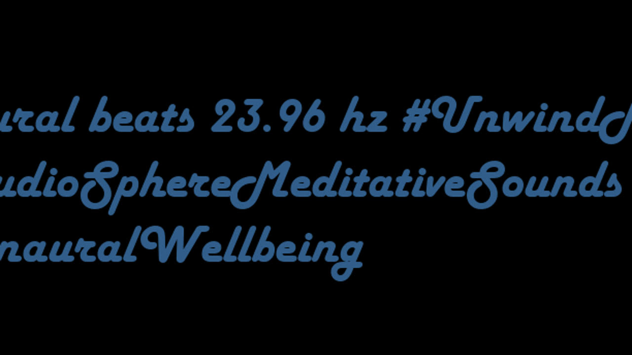binaural_beats_23.96hz_BinauralSonicCalm BinauralBrainwaves BinauralZen