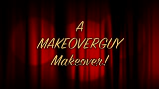 A Millennial MAKEOVERGUY® Makeover