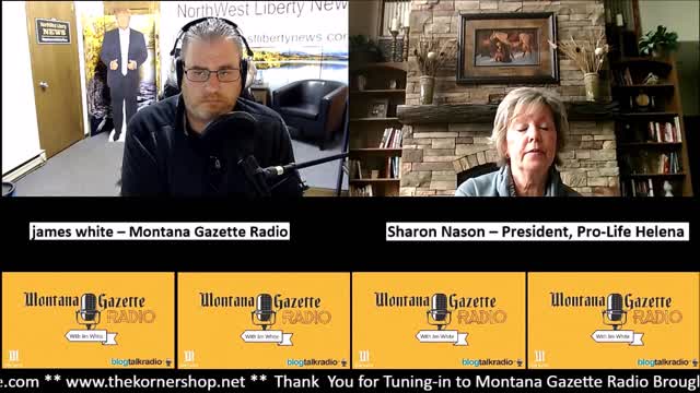 Montana Gazette Radio - Sharon Nason of Pro-Life Montana