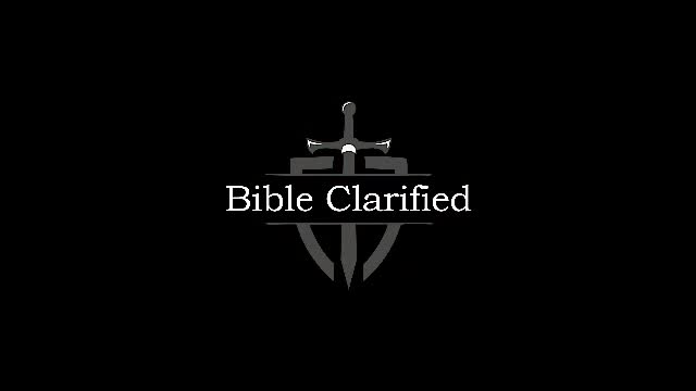 Welcome To Bible Clarified