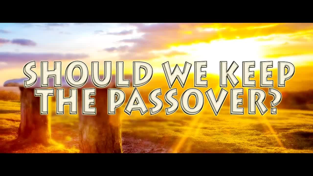 Should we keep the Passover?