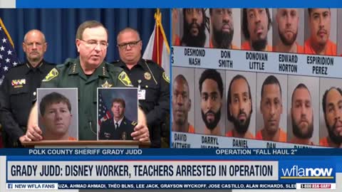 Grady Judd Live: Disney worker, teachers among 160 arrested.