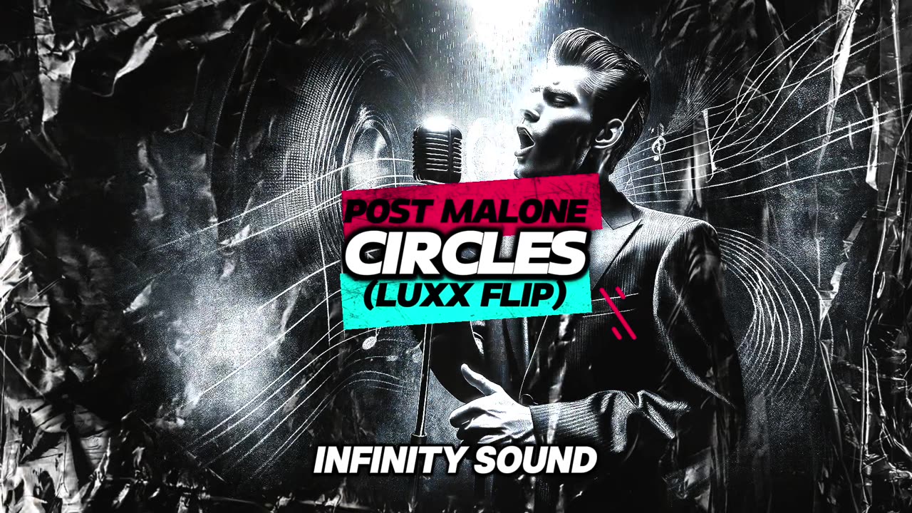 Post Malone - Circles (Luxx Flip)