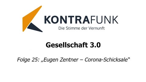 Gesellschaft 3.0 : Eugen Zentner – Corona-Schicksale