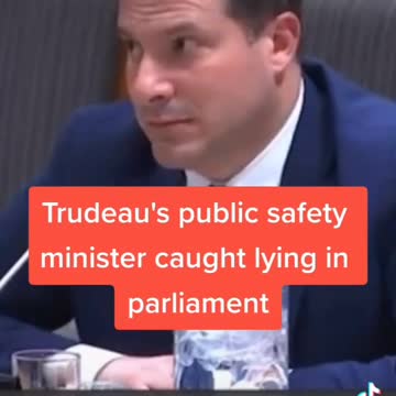 Trudeau's Public Safety Minister Caught Lying in Parliament