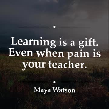 Learning is a gift
