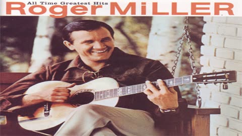 Roger Miller - Dang Me